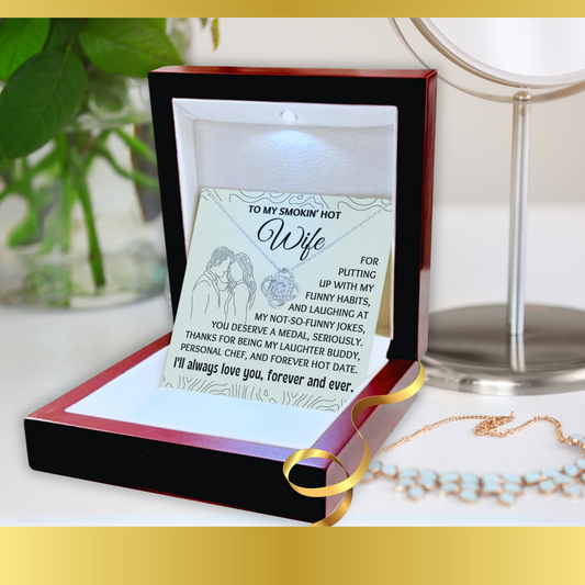 To My Smokin' Hot Wife Love-Knot Necklace With Message Card in Luxury Wood Box